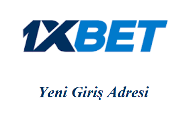 1xbet güncel giriş adresi